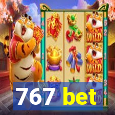 767 bet